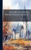 History of Union Presbyterian Church
