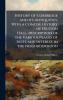 History of Corbridge and its Antiquities; With a Concise History of Dilston Hall...description of the Various Places of Note and Interest in the Neighbourhood