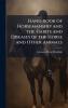 Hand-book of Horsemanship and the Habits and Diseases of the Horse and Other Animals