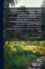Ichnographia Rustica; or The Nobleman Gentleman and Gardener's Recreation. Containing Directions for The General Distribution of a Country Seat Into Rural and Extensive Gardens Parks Paddocks &c. and a General System of Agriculture; Illus. From The