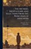 The Method Meditations and Selections From the Principles of Descartes