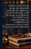 Corpus juris civilis nella sua miglior lezione secondo gli studi piÃ¹ recenti con richiami alle diverse sue parti e alle disposizioni del Codice civile italiano e delle varie legislazione moderne