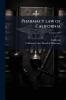 Pharmacy law of California