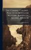 The Coming Colony. Practical Notes on Western Australia. Second Edition