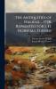 The Antiquities of Halifax ... 1738. Reprinted for J. H. Horsfall Turner