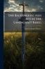 Der Bauernkrieg von 1653 in der Landschaft Basel.