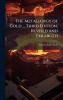 The Metallurgy of Gold ... Third Edition Revised and Enlarged