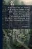 South American Pilot.] Part II. Sailing Directions for South America. La Plata Patagonia Falkland and Staten Islands Chili Bolivia and Peru. By Captain R. FitzRoy
