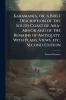Karamania or a Brief Description of the South Coast of Asia-Minor and of the Remains of Antiquity. With Plans Views etc. Second Edition