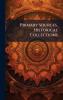 Primary Sources Historical Collections