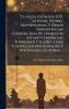 La Falsa Filosofia Ã El Ateismo Deismo Materialismo Y DemÃ¡s Nuevas Sectas Convencidas De Crimen De Estado Contra Los Soberanos Y Sus Regalias Contra Los Magistrados Y Potestades Legitimas ...