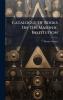 Catalogue Of Books On The Masonic Institution