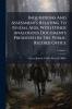 Inquisitions And Assessments Relating To Feudal Aids With Other Analogous Documents Preserved In The Public Record Office