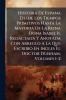 Historia De Espana Desde Los Tiempos Primitivos Hasta La Mayoria De La Reina Dona Isabel Ii Redactada Y Anotada Con Arreglo A La Que Escribio En Ingles El Doctor Dunham Volumes 1-2