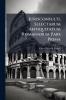 Jurisconsulti Selectarum Antiquitatum Romanarum Pars Prima