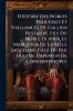 Histoire Des Nobles Prouesses Et Vaillances De Gallien RestaurÃ© Fils Du Noble Olivier Le Marquis & De La Belle Jaqueline Fille Du Roi Hugon Empereur De Constentinople