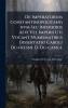 De Imperatorum Constantinopolitanorvm Seu Inferioris Aevi Vel Imperii Uti Vocant Numismatibus Dissertatio Caroli Du-fresne D. Du-cange