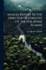 Annual Report Of The Director Of Forestry Of The Philippine Islands