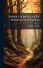 Parvae Scintillae Ex Theologia Mystica