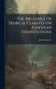 The Influence Of Tropical Climates On European Constitutions