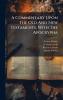A Commentary Upon The Old And New Testaments With The Apocrypha