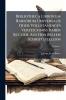 Bibliotheca Librorum Rariorum Universalis Oder VollstÃ¤ndiges Verzeichniss Rarer BÃ¼cher Aus Den Besten Schriftstellern