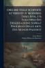 Origine Delle Scoperte Attribuite A' Moderni. Trad. [vol. 1 Is Followed By] Dissertazione Sopra I Progressi Delle Arti Del Signor Palissot