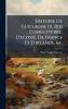 Histoire De Guillaume Iii Roi D'angleterre D'ecosse De France Et D'irlande &c