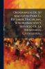 Ordenanzas De Su Magestad Para El Regimen Disciplina SubordinaciÃ³n Y Servicio De La Infanteria Cavalleria...
