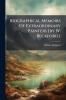 Biographical Memoirs Of Extraordinary Painters [by W. Beckford.]