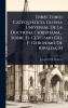 Directorio Catequistico Glossa Universal De La Doctrina Christiana... Sobre El Cetcismo Del P. Geronimo De Ripalda Sj