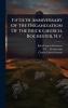 Fiftieth Anniversary Of The Organization Of The Brick Church Rochester N.y.