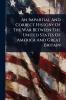 Impartial And Correct History Of The War Between The United States Of America And Great Britain