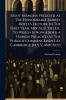 Eight Sermons Preach'd At The Honourable Robert Boyle's Lecture In The First Year Mdcxcii. 5th Ed. To Which Is Now Added A Sermon Preach'd At The Publick-commencement At Cambridge July V Mdcxcvi