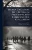 Higher Education Its Function In Preserving And Extending Our Civilization