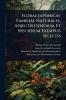 Florae Japonicae Familiae Naturales Adjectis Generum Et Specierum Exemplis Selectis