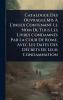 Catalogue Des Ouvrages Mis Ã&#128; L'index Contenant Le Nom De Tous Les Livres CondamnÃ(c)s Par La Cour De Rome Avec Les Dates Des DÃ(c)crets De Leur Condamnation