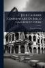 C. Julii Caesaris Commentarii De Bello Gallico Et Civili