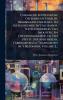 Chemische En Physische Oefeningen Voor De Beminnaars Der Schei- En Natuurkunde In't Algemeen Ter Bevordering Van Industrie En Oeconomiekunde En Ten Nutte Der Apothekers Fabrikanten En Trafikanten In 't Bijzonder Volume 2...
