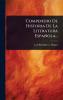 Compendio De Historia De La Literatura Española...