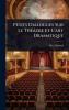 Petits Dialogues Sur Le ThÃ(c)âtre Et L'art Dramatique
