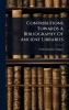 Contributions Towards A Bibliography Of Ancient Libraries