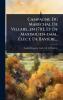 Campagne Du MarÃ(c)chal De Villars...en 1703 Et De Maximilien-emm. Ãlect. De Bavière...