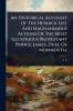 Historical Account Of The Heroick Life And Magnanimous Actions Of The Most Illustrious Protestant Prince James Duke Of Monmouth
