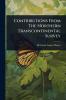 Contributions From The Northern Transcontinental Survey