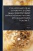 Collectiones Quae Supersunt E Libris Manu Scriptis Edidit Latina Interpretatione Et Commentariis Volume 3...