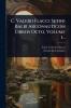 C. Valerii Flacci Setini Balbi Argonauticon Libros Octo Volume 1...