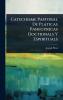 Catechisme Pastoral De Plàticas Panegyricas Doctrinals Y Espirituals
