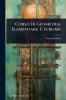 Corso Di Geometria Elementare E Sublime