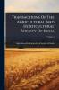 Transactions Of The Agricultural And Horticultural Society Of India